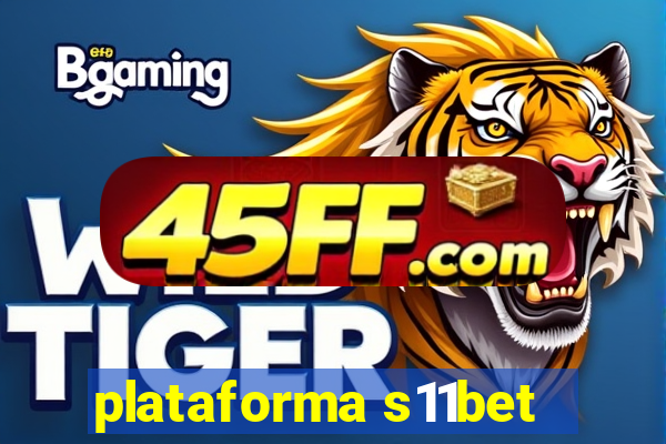 plataforma s11bet
